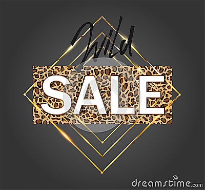 `Wild Sale` banner template design on leopard pattern background with gold frames Vector Illustration